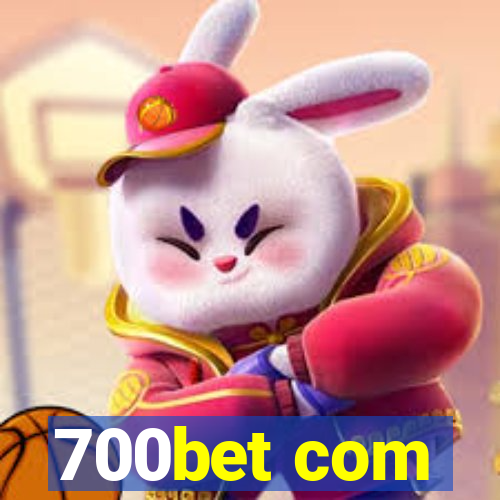 700bet com